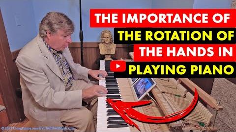 The Importance of the Rotation of the Hands in Piano Playing - Piano ...